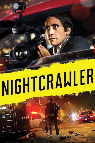 Nightcrawler เหยี่ยวข่าวคลั่ง ล่าข่าวโหด ดูหนังฟรีออนไลน์