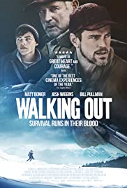 ดูหนังออนไลน์ Walking Out (2017) ฝ่าภูเขา ข้ามวิกฤตินาทีชีวิต พากย์ไทยเต็มเรื่อง หนังฝรั่งผจญภัย ดราม่า ระทึกขวัญ