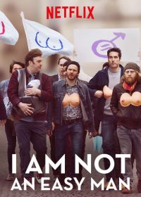 I Am Not an Easy Man (2018) ผมไม่ใช่ผู้ชายง่ายๆ ซับไทยเต็มเรื่อง HD