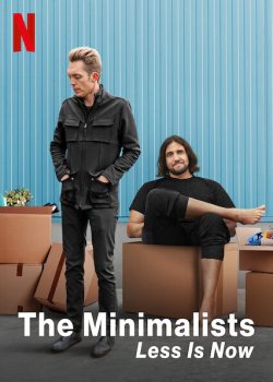 ดูหนังออนไลน์ฟรี The Minimalists: Less Is Now (2021) มินิมอลลิสม์: ถึงเวลามักน้อย ซับไทย