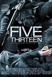 Five Thirteen (2013) ล่าเดือด ปล้นดิบ