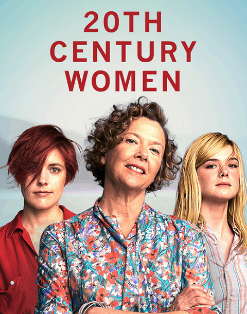 ดูหนังฟรีออนไลน์ 20th Century Women (2016) แม่ของผมเป็นหญิงแกร่ง HD