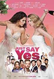 ดูหนังออนไลน์ฟรี Just Say Yes (2021) HD