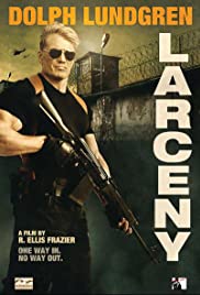 ดูหนังฟรีออนไลน์ Larceny (2017) โคตรคนปล้นนรก