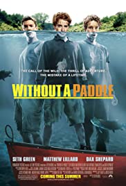 ดูหนังออนไลน์ฟรี Without A Paddle (2004) สามซ่าส์ ล่าขุมทรัพย์อลเวง HD พากย์ไทย ซับไทย Soundtrack