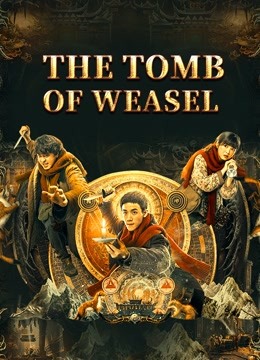 ดูหนังเอเชีย หนังจีน The Tomb Of Weasel (2021) ตำนานสุสานหวังต้าเซียน HD เต็มเรื่อง