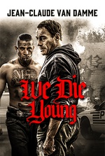 ดูหนังออนไลน์ฟรี We Die Young (2019) หักเหลี่ยมแก๊งค์เลือดร้อน