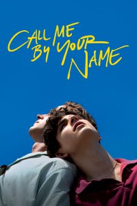 Call Me by Your Name (2017) คอล มี บาย ยัวร์ เนม ดูหนังฝรั่ง ดูหนังออนไลน์ฟรี