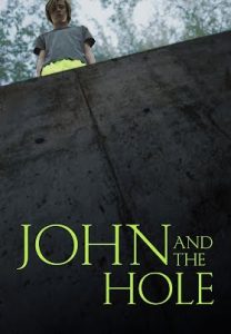 John and the Hole (2021) ดูหนังฟรีออนไลน์