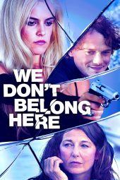 WE DON’T BELONG HERE (2017) บ้านเพี้ยนลับซ่อนเร้น ดูหนังฟรีออนไลน์