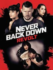 ดูหนังฟรีออนไลน์ Never Back Down Revolt (2021) HD