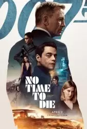 No Time to Die (2021) 007 พยัคฆ์ร้ายฝ่าเวลามรณะ ดูหนังออนไลน์