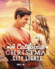 A California Christmas: City Lights (2021) ดูหนังฟรีออนไลน์
