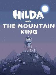 Hilda and the Mountain King (2021) ฮิลดาและราชาขุนเขา ดูหนังฟรีออนไลน์