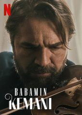 ดูหนังใหม่ Netflix My Father's Violin (2022) ไวโอลินของพ่อ