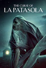 The Curse of La Patasola (2022) ดูหนังฟรีออนไลน์