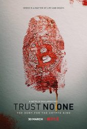 ดูซีรี่ย์ออนไลน์ Trust No One: The Hunt for the Crypto King (2022) ล่าราชาคริปโต HD