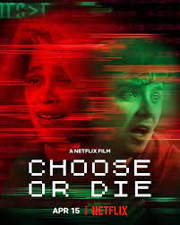 ดูหนังออนไลน์ฟรี Choose or Die (2022) เลือกหรือตาย