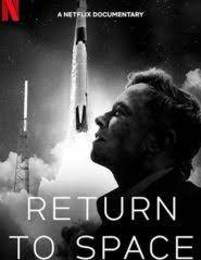 ดูหนังออนไลน์ฟรี Return To Space (2022) คืนสู่อวกาศ