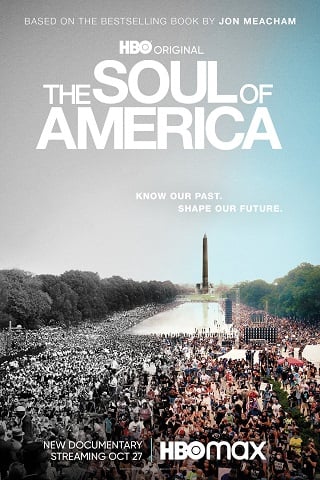 ดูหนังฟรีออนไลน์ The Soul of America (2020) เดอะโซลออฟอเมริกา