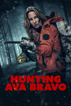 Hunting Ava Bravo (2022) ดูหนังฟรีออนไลน์ หนังแอคชั่น