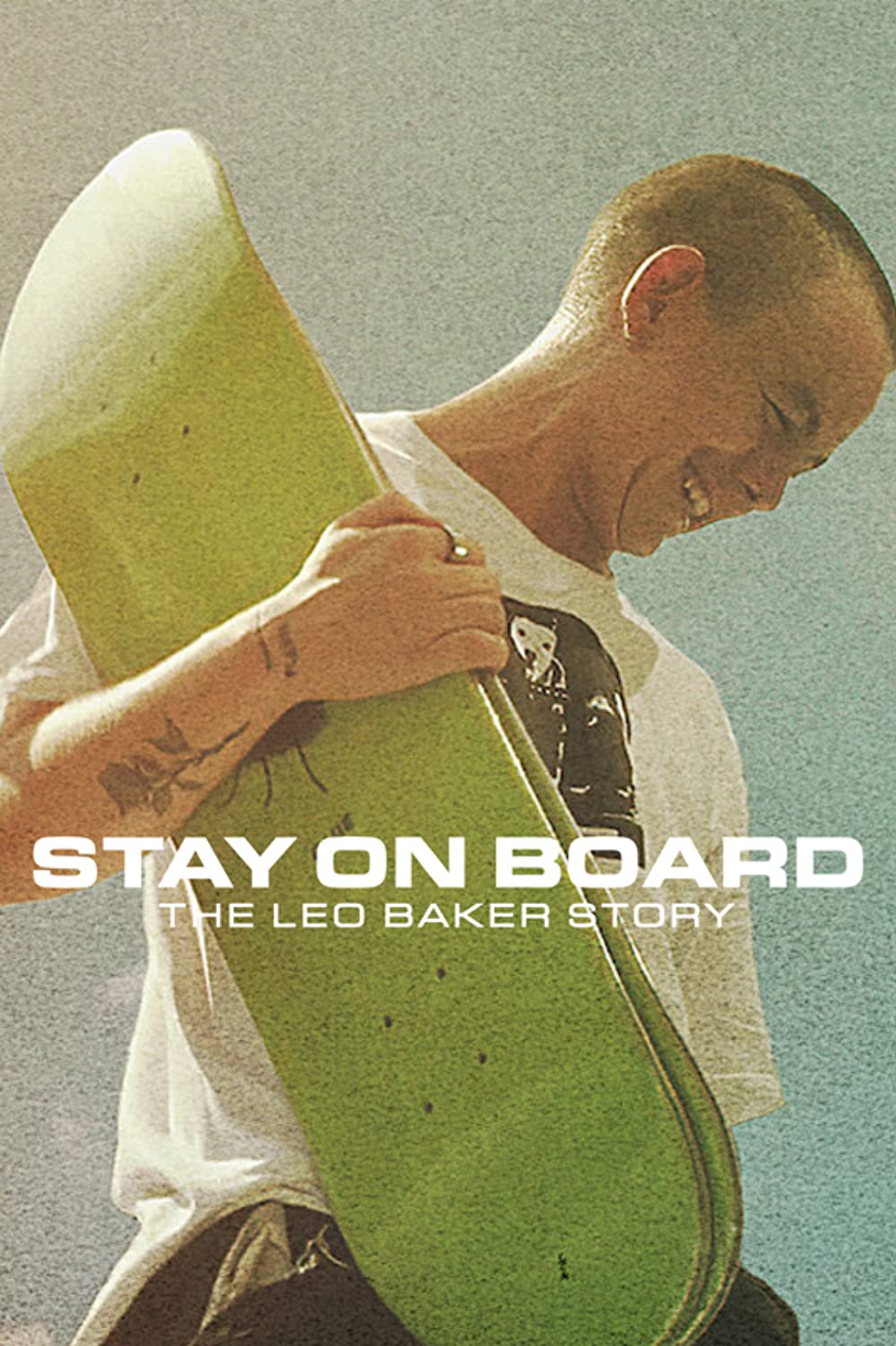 ดูหนังออนไลน์ฟรี Stay on Board: The Leo Baker Story (2022) สเก็ตสไตล์ลีโอ เบเกอร์ HD