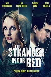 ดูนหังออนไลน์ฟรี The Stranger in Our Bed (2022) คนแปลกหน้าในเตียงเรา HD