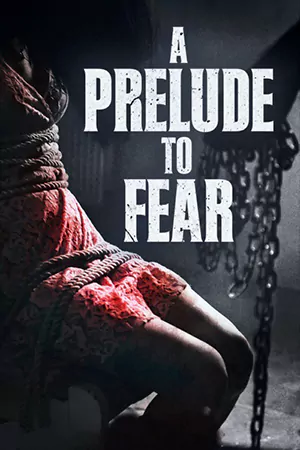 ดูหนังออนไลน์ As a Prelude to Fear (2022)