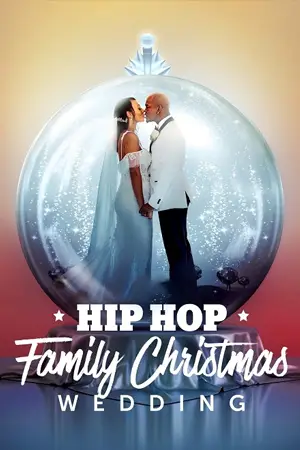 หนังออนไลน์ Hip Hop Family Christmas Wedding (2022)