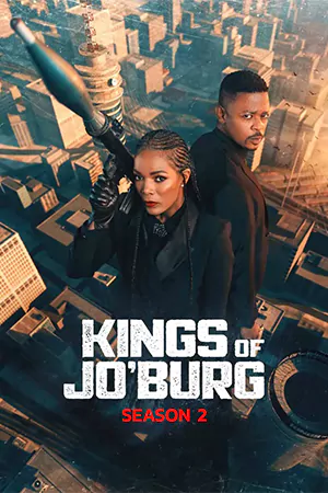 ดูหนังการ์ตูน Kings of Jo’burg Season 2 (2023)