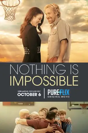 หนังออนไลน์ Nothing is Impossible (2022)