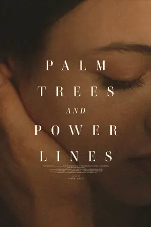 หนังออนไลน์ Palm Trees and Power Lines (2022)