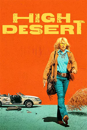 หนังออนไลน์ High Desert (2023)