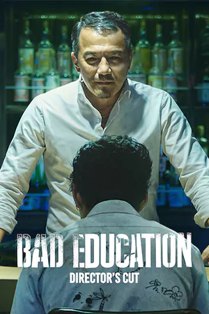 ดูหนังใหม่ HD Bad Education Directors Cut (2023)