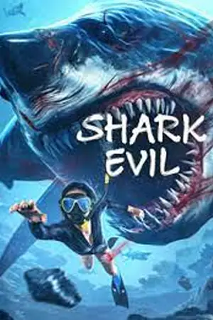 หนังออนไลน์ Shark Evil (2023)