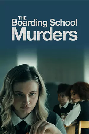 The Boarding School Murders