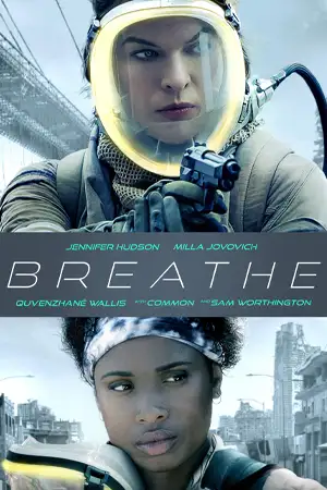 ดูหนังฟรีออนไลน์ Breathe (2024)