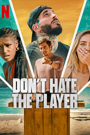 ดูซีรี่ย์ออนไลน์ Don't Hate the Player (2024)