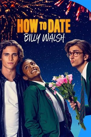 ดูหนังออนไลน์ How to Date Billy Walsh (2023)