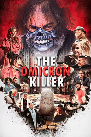 ดูหนังฟรีออนไลน์ The Omicron Killer (2024)