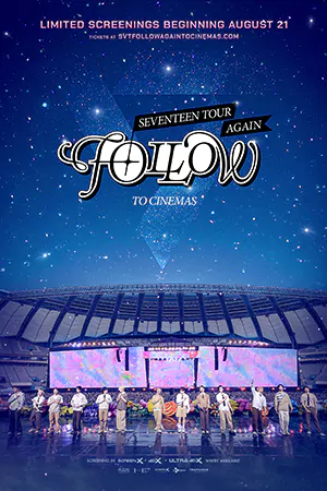 ดูหนังฟรีออนไลน์ Seventeen Tour 'Follow' Again to Cinemas (2024)