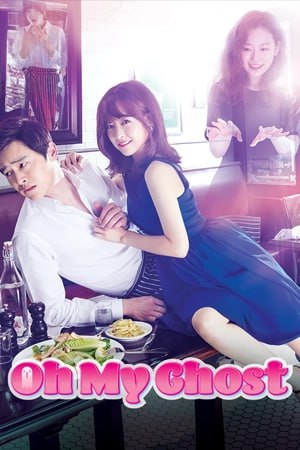 ดูซีรี่ย์ออนไลน์ Oh My Ghost (Oh Naui Gwishinnim) (2015)