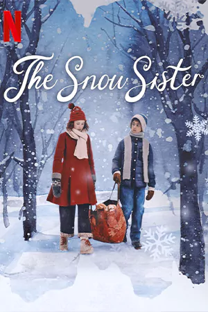 ดูหนังออนไลน์ The Snow Sister (2024)