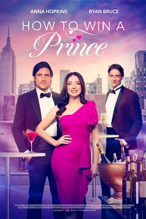 ดูหนังออนไลน์ How to Win a Prince (2023)